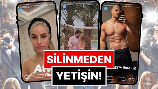 Silinmeden Yetişin: 13-20 Haziran'da Ünlülerin Paylaştığı "Kaçarsa Yazık Olur" Temalı Instagram Hikayeleri