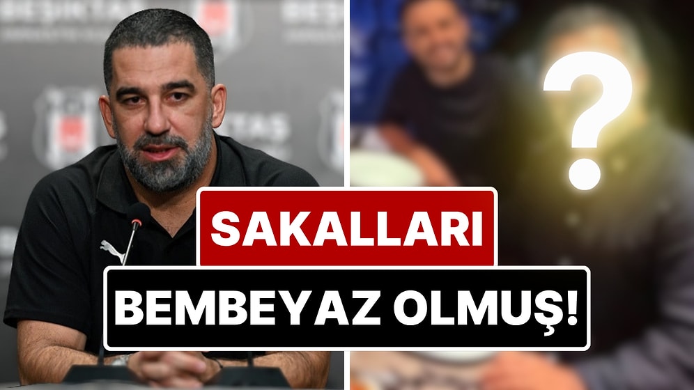 Arda Turan'ın Son Hali Gündem Oldu! Beyazlayan Saç ve Sakalları Dikkat Çekti