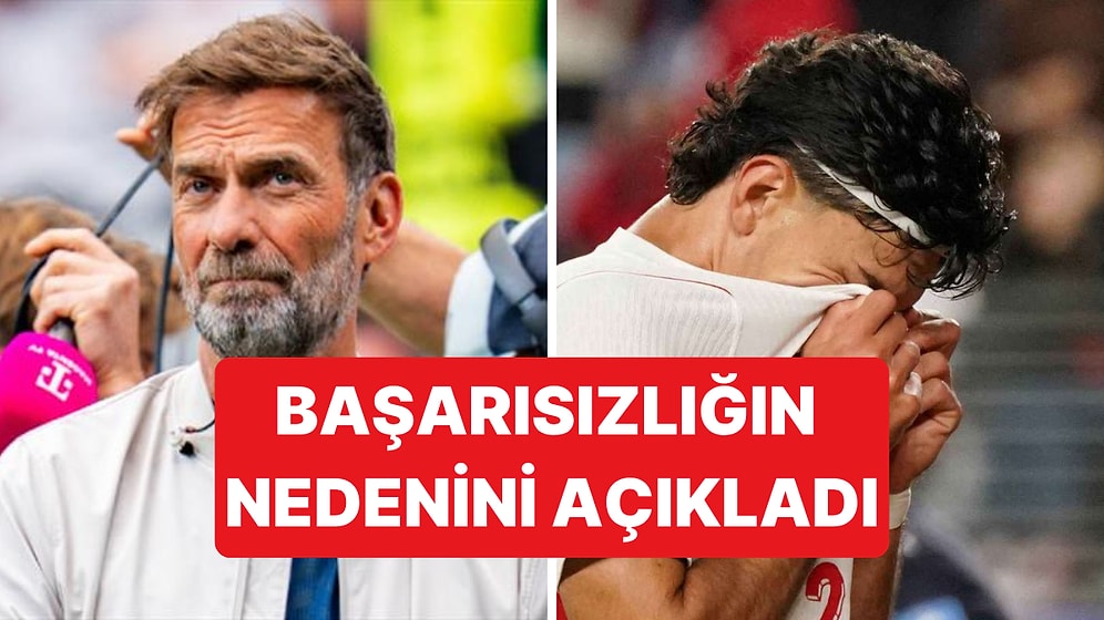 Jürgen Klopp, Türkiye'nin Dünya Kupası'nda Neden Başarısız Olduğunu Açıkladı?