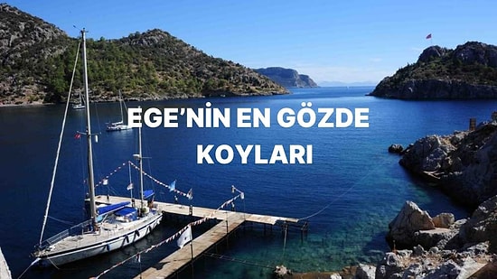 Selimiye ve Bozburun’dan Sonra Keşfetmek İsteyeceğin Ege’nin Yeni Gözdesi Koylar