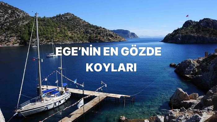 Selimiye ve Bozburun’dan Sonra Keşfetmek İsteyeceğin Ege’nin Yeni Gözdesi Koylar