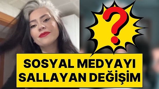 1 Yıl Boyunca Saçını Boyatmayan İçerik Üreticisinin Değişimi Sosyal Medyada Gündem Oldu