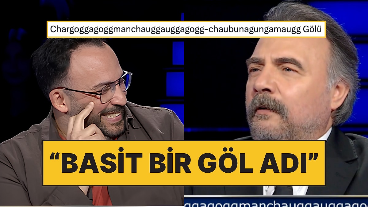 O Nasıl Soru Öyle? Milyoner'de Beyin Yakan "Chargoggagoggmanchauggauggagogg-chaubunagungamaugg Gölü" Sorusu