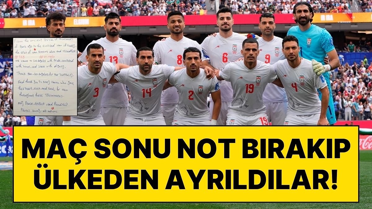 Dünya Kupası'nda Gündem Yaratan Hareket: İran Milli Takımı Maç Sonrası Not Bırakıp ABD’den Ayrıldı!