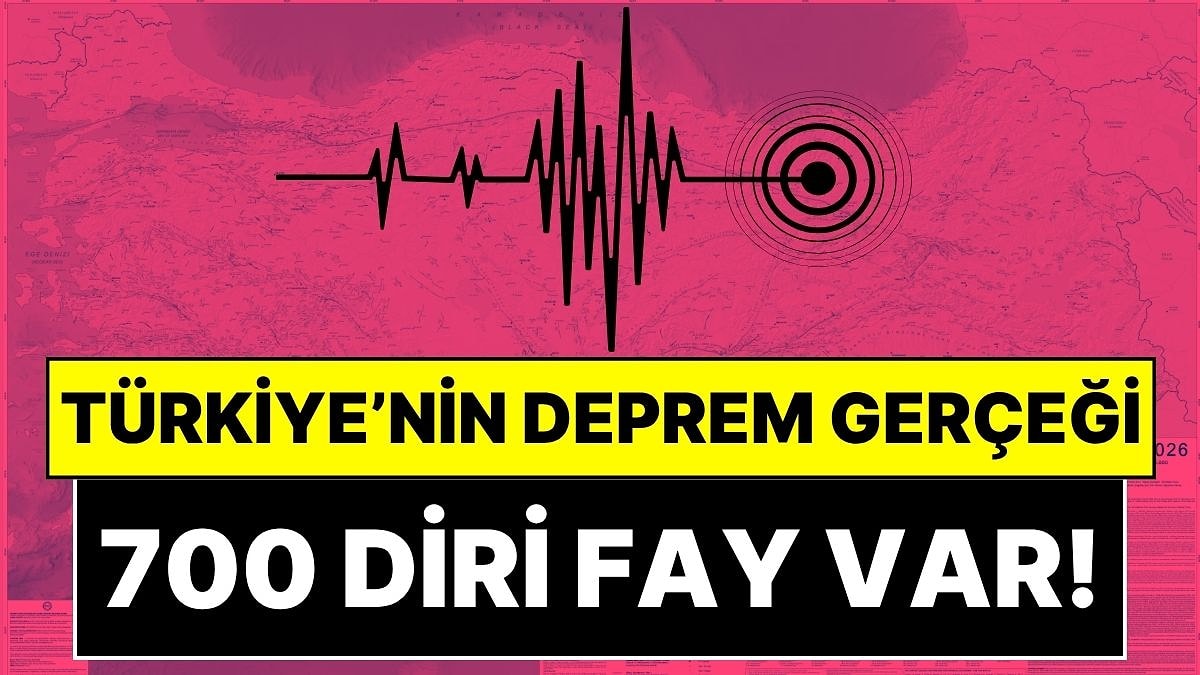 Harita 13 Yıl Sonra Güncellendi: Türkiye'deki Diri Fay Sayısı 485'ten 700'e Yükseldi