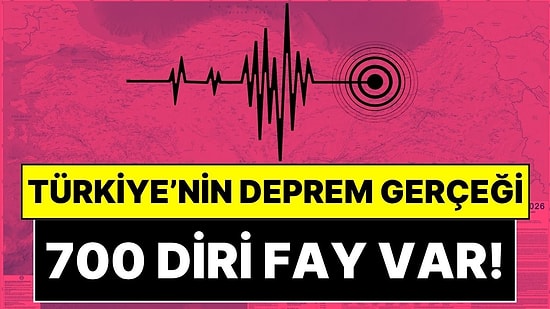 Harita 13 Yıl Sonra Güncellendi: Türkiye'deki Diri Fay Sayısı 485'ten 700'e Yükseldi