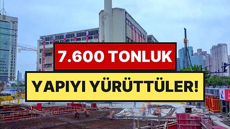 7.600 Ton Ağırlığındaki Dev Okulu 62 Metre Yürüttüler