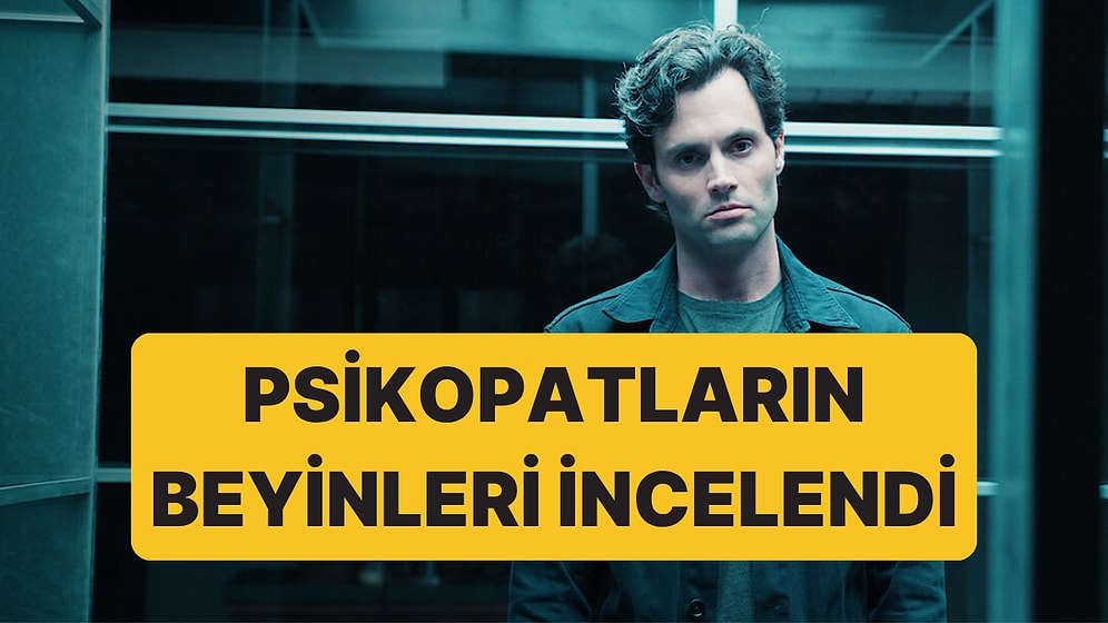 Bilim, Psikopatların İki Farklı Biyolojik Özelliğini Ortaya Çıkardı