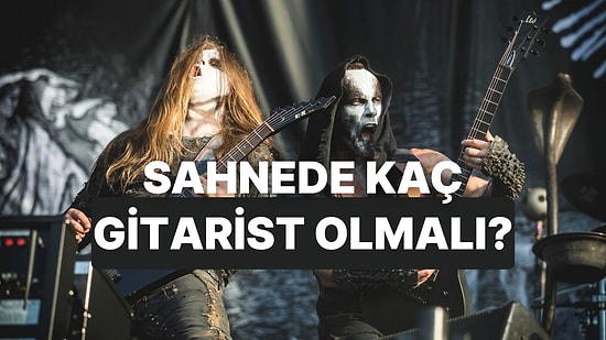 Metal Gruplarında Birden Fazla Gitarist Olmasının Sebebi Ne?