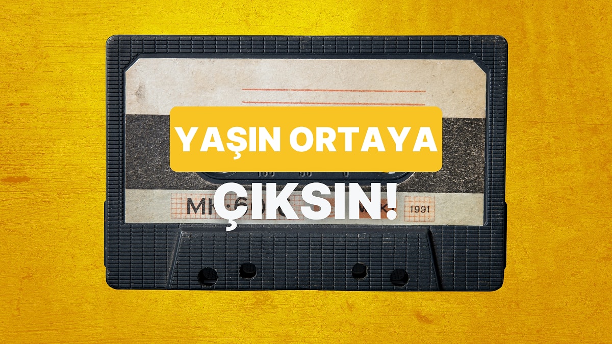 En Sevdiğin Şarkıya Göre Hangi Kuşak Olduğunu Söylüyoruz!