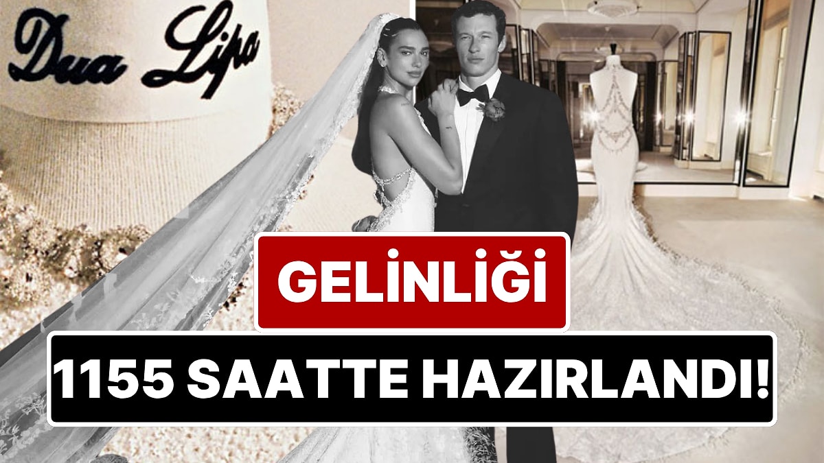 Dua Lipa'nın Masalsı Gelinliği Gündeme Damga Vurdu: 480 Bin Boncuk ve 25 Bin Tüy Kullanıldı!