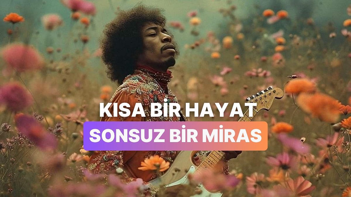 Rock Tarihinin En Etkileyici Gitaristlerinden: Müziğin Efsanelerinde Bu Hafta Jimi Hendrix