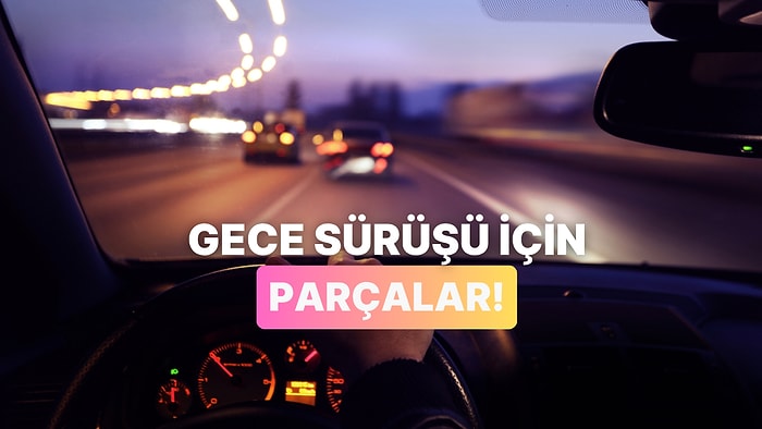 Gece Arabayla Turlarken Arka Planda Akıp Gidecek Dr. Dre Ritimleri