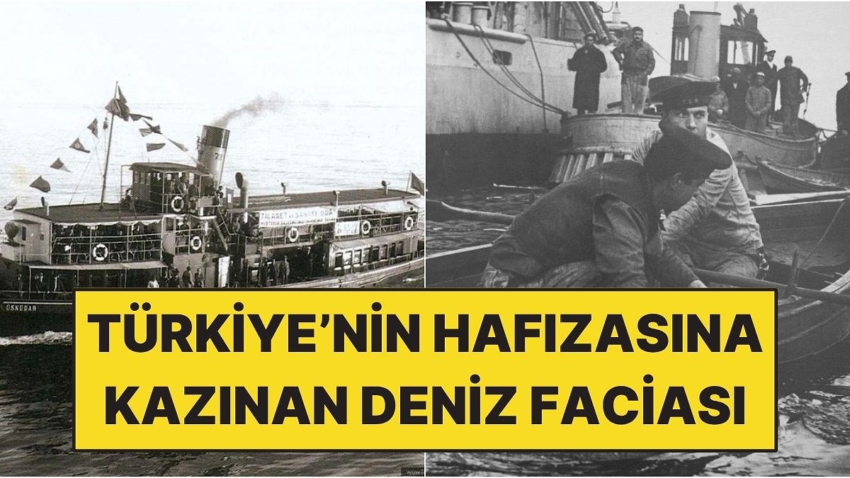İzmit Körfezi’nde 400’e Yakın Kişiye Mezar Olan Üsküdar Vapuru Faciası