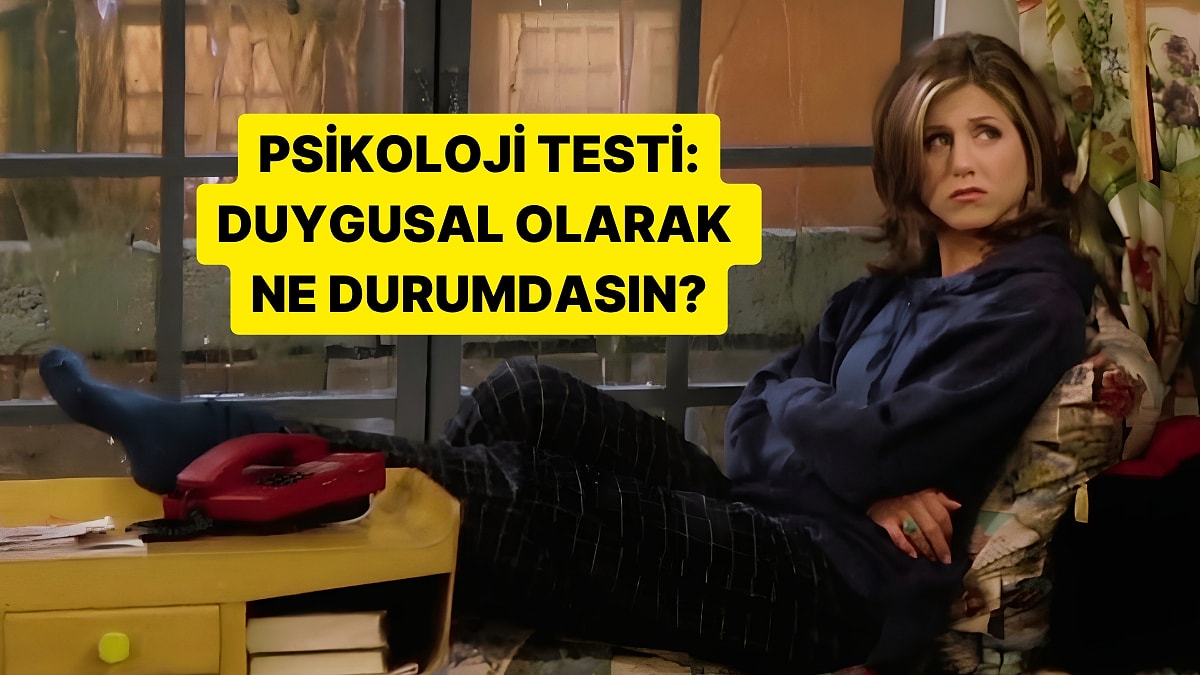 Psikoloji Testi: Duygusal Yaraların Ne Durumda?