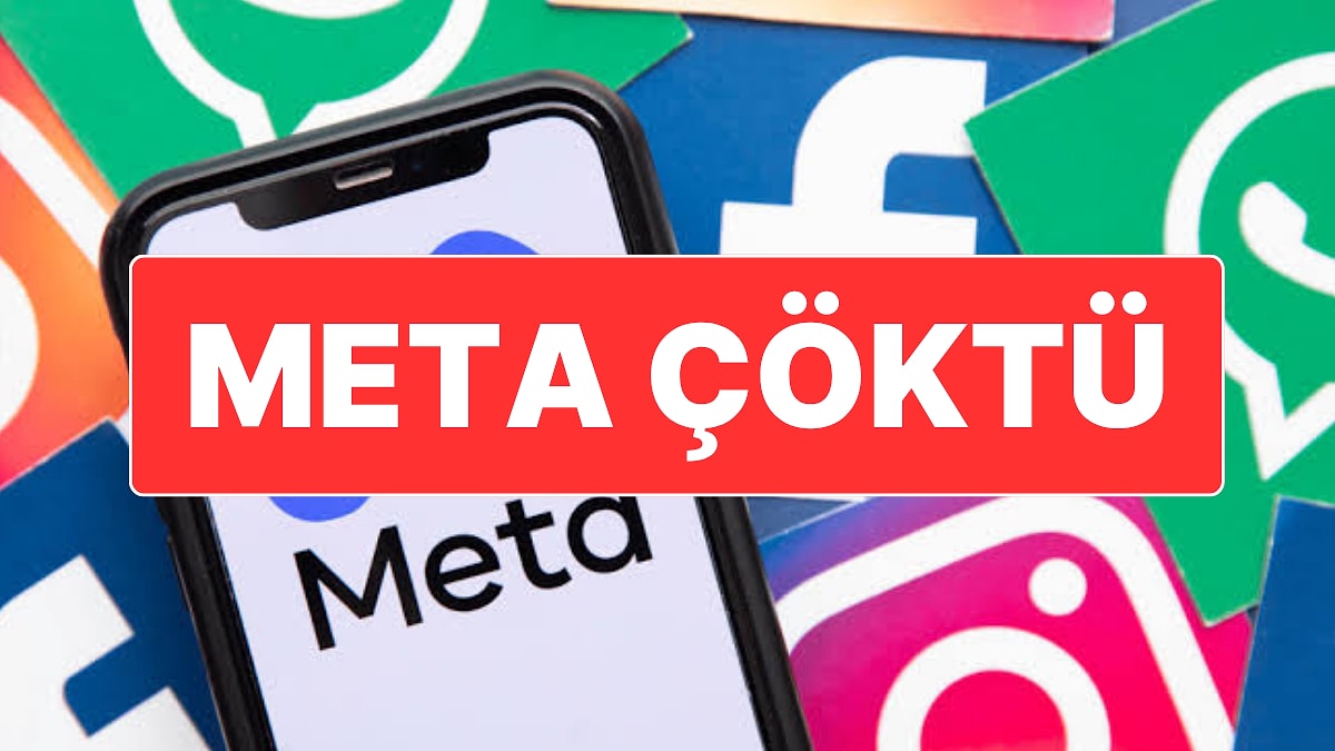 Meta’nın Sahibi Olduğu Instagram, Facebook ve WhatsApp Gibi Uygulamalarda Erişim Sorunu Yaşanıyor