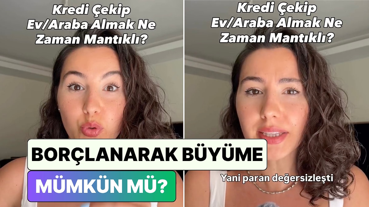 Tek Tek Anlattı: Krediyle Ev ve Araba Almanın Doğru Zamanı Ne Zaman?