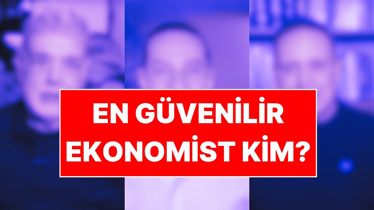 Oylarınla Belirle: En Güvenilir Ekonomist Kim?