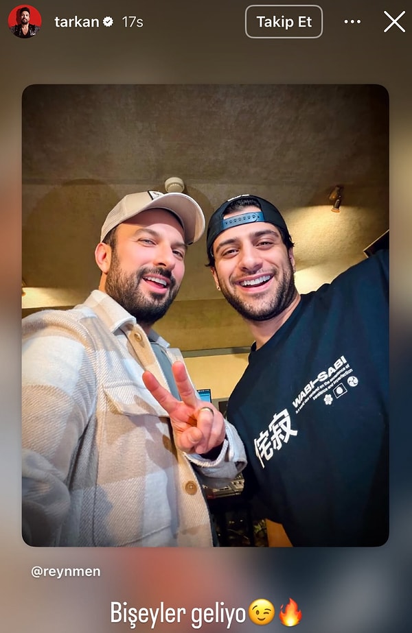 The anticipated development followed the video. Tarkan shared a photo on his social media account, featuring Reynmen.