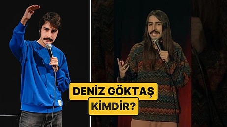 Deniz Göktaş Kimdir, Kaç Yaşında? İşte Komedyen Deniz Göktaş'ın Gösterileri, Kariyer ve Eğitim Hayatı