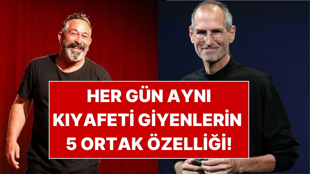 Psikologlar Açıkladı: Her Gün Aynı Kıyafeti Giyenlerin 5 Ortak Özelliği
