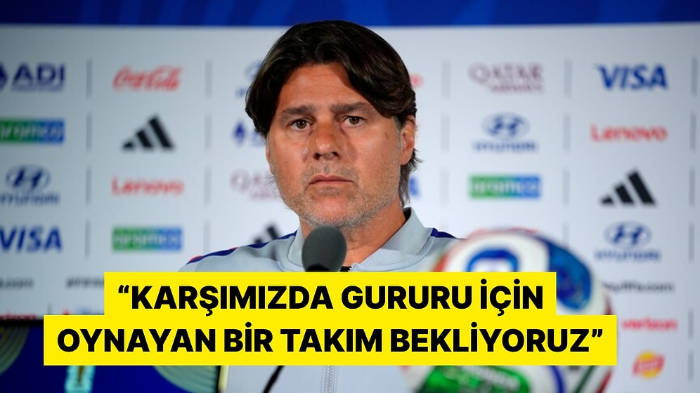 ABD Milli Takımı Teknik Direktörü Türkiye Maçı Hakkında Konuştu