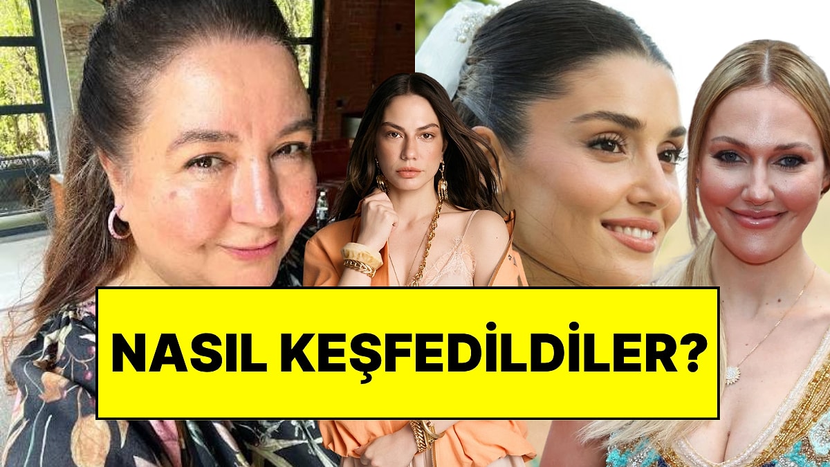 Hülya Duyar Meryem Uzerli, Hande Erçel ve Demet Özdemir’i Nasıl Keşfettiğini Anlattı