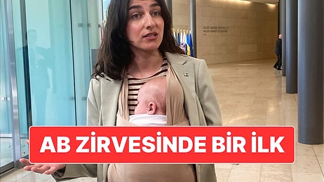 İsveçli Bakanın 3 Aylık Bebeğiyle AB Zirvesine Katılması İlgi Çekti