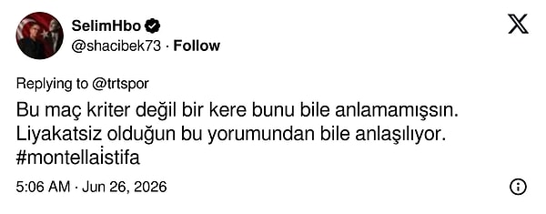 Montella'ya gelen tepkilerden bazıları şöyle: