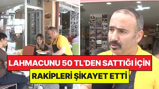 Lahmacunu 50 TL’den Sattığı İçin Rakip İşletmelerin Şikayet Ettiği Esnaf, Ürünün Maliyetini Tek Tek Anlattı