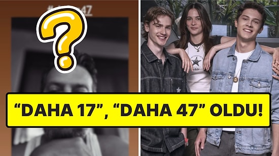 Çağdaş Onur Öztürk'ten Güldüren Paylaşım: "Daha 17" Bir Anda "Daha 47" Oldu