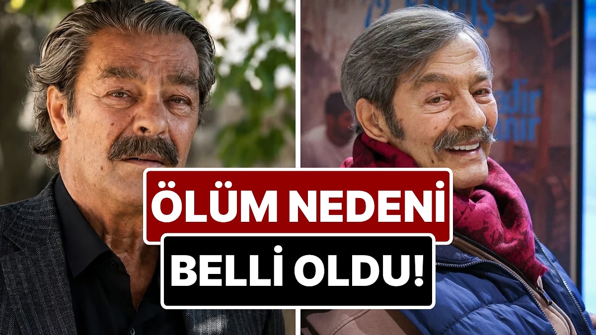 Kadir İnanır'ın Ölüm Nedeni Belli Oldu! Hastaneden İlk Açıklama Geldi