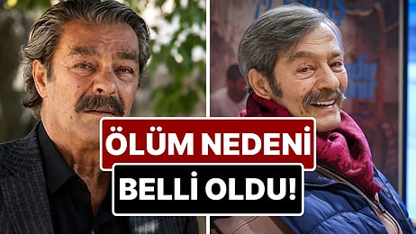 Kadir İnanır'ın Ölüm Nedeni Belli Oldu! Hastaneden İlk Açıklama Geldi
