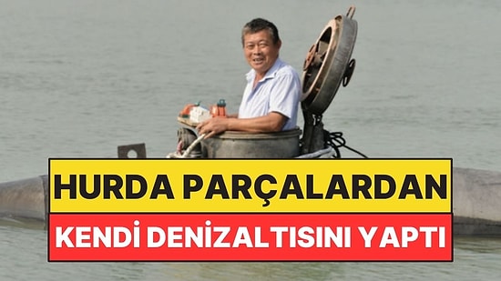 Mühendis Değil Çiftçi! Hurda Parçalardan 5 Tonluk Denizaltı Yaptı
