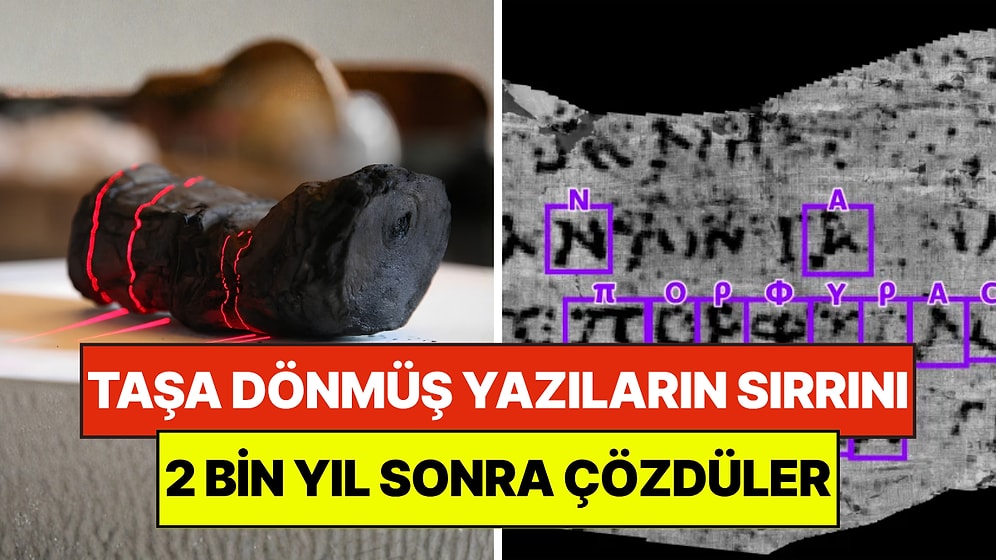 Tarihi Değiştiren Keşif: 2 Bin Yıl Önce Taşa Dönmüş Yazıların Sırrını Lazerlerle Çözdüler