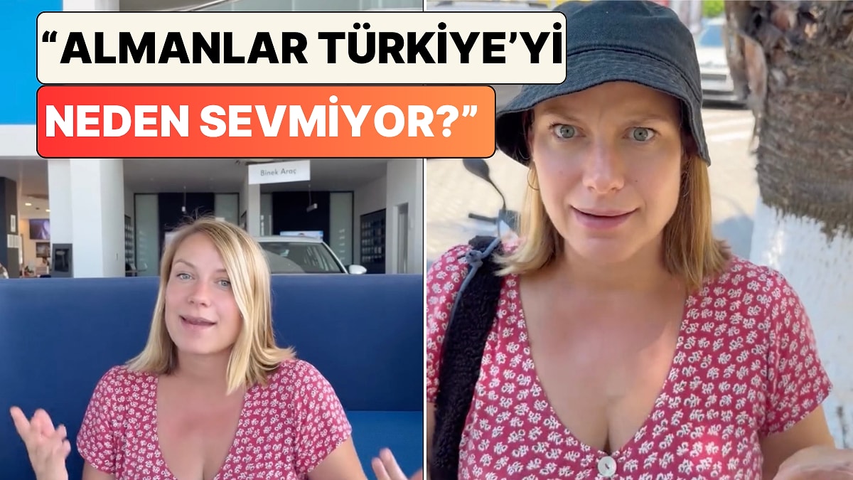 Alman İçerik Üreticisi Tek Tek Anlattı: "Almanlar Türkiye'yi Neden Sevmiyor?"