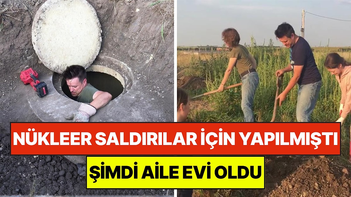 Nükleer Saldırılardan Kaçmak İçin Yapılmıştı: Şimdi Altı Kişilik Bir Ailenin Yeni Evi Oldu