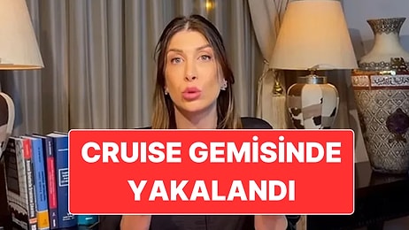 Hakkında 2 Ayrı Soruşturma Açılan Tamar Tanrıyar Cruise Gemisinde Gözaltına Alındı