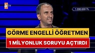 Kim Milyoner Olmak İster'de Sorulan 1 Milyon TL Değerindeki Soru Gündem Oldu