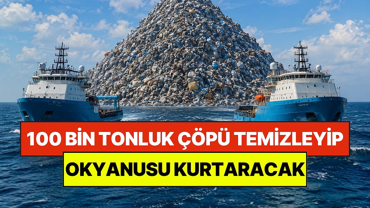 Dünyanın En Büyük Çöpünü Temizliyor: 100 Bin Tonluk Çöpü Parça Parça Yutan Proje