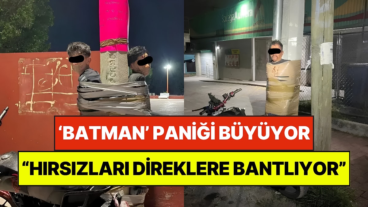 Meksika’da ‘Batman’ Paniği Büyüyor: Hırsızlıkla Suçladıklarını Direklere Bantlıyor