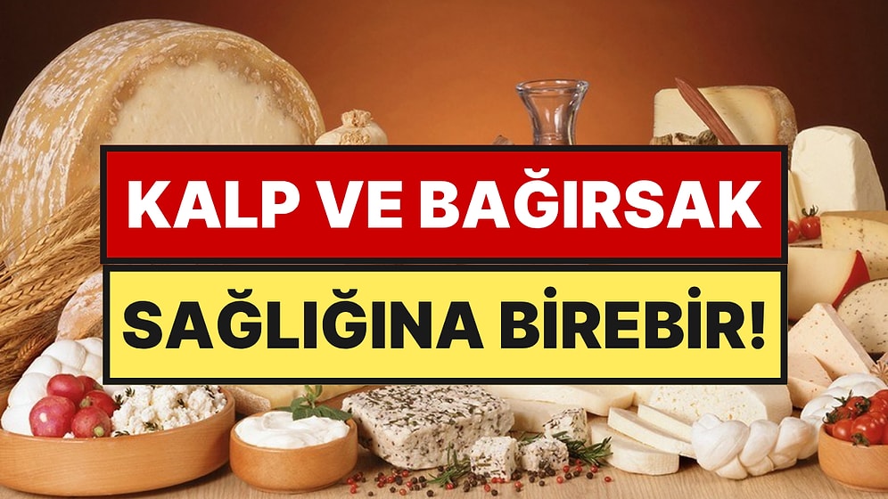 Ne Tulum Ne Ezine: Kalbi En İyi Koruyan Peynir Çeşidi Belli Oldu
