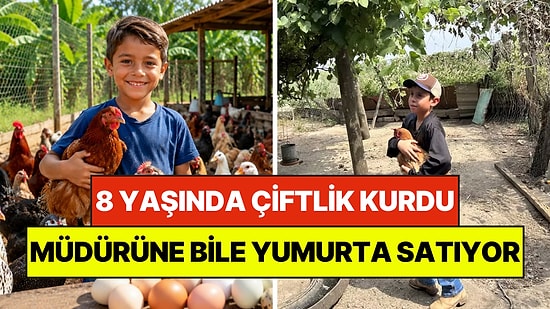 8 Yaşında 80 Tavuklu Çiftlik Kurdu: Okul Müdürüne Bile Yumurta Satıyor!