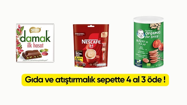 Gıda ve atıştırmalık kategorisinde mutfak alışverişlerinizi çok daha ucuza getiren 4 al 3 öde fırsatı!