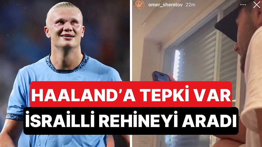 Haaland, İsrailli Rehineyi Dayanışma İçin mi Aradı Yoksa Haaland'a Tuzak mı Kuruldu?