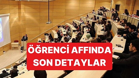 Üniversiteye Dönüşün Yolu Açıldı: Öğrenci Affı İçin Son Detaylar Belli Oluyor