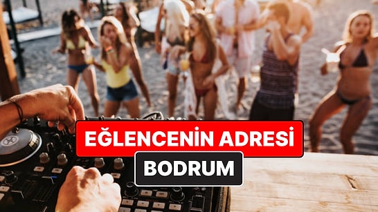 Bodrum'un En İyi Eğlence Mekanları - 2026