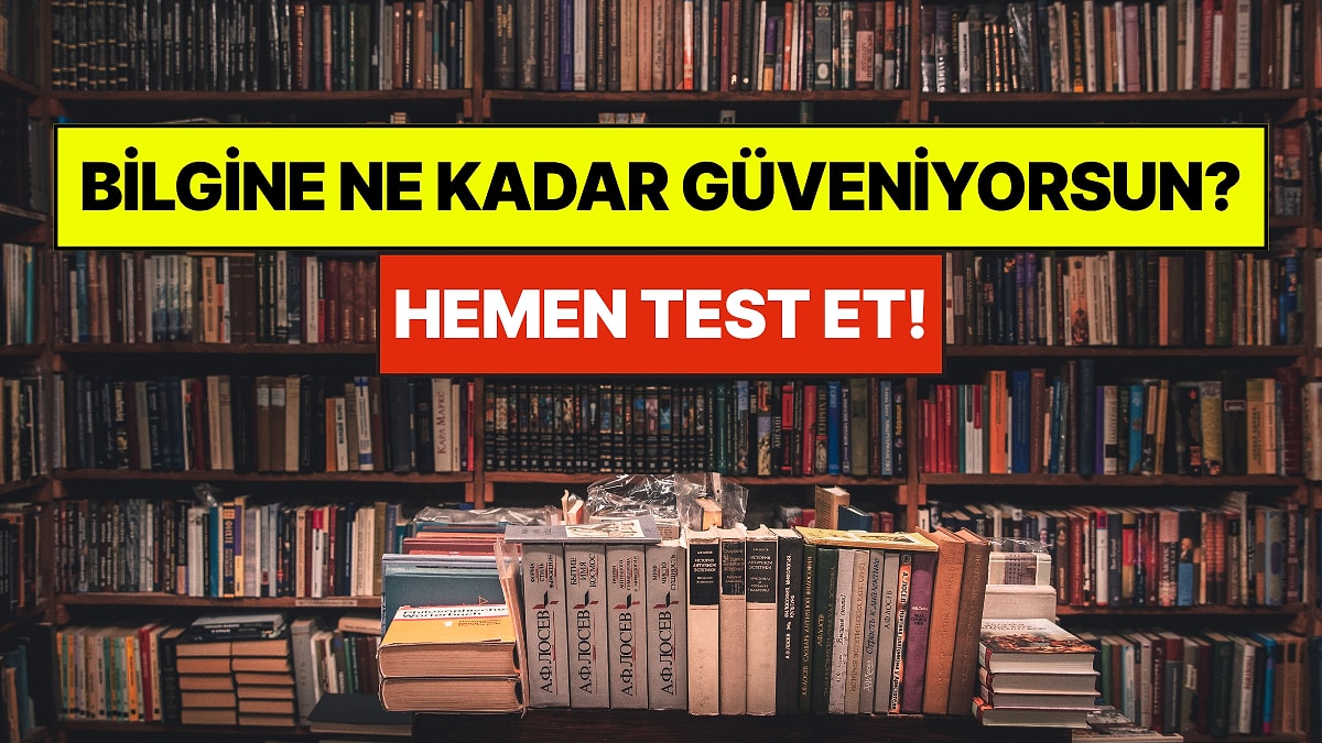 Bu Genel Kültür Testinde Kaç Doğru Yapabileceksin?