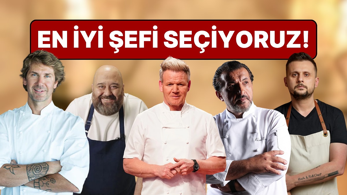 Türkiye'deki ve Dünyadaki En İyi Yemek Şefini Seçiyoruz!