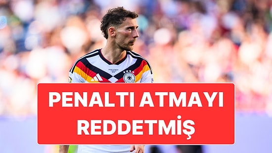 Dünya Kupası’ndan Elenen Almanya’da Goretzka’nın Penaltı Atmayı Reddettiği Ortaya Çıktı